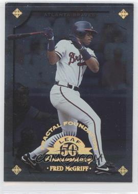 1998 Leaf Fractal Foundation - [Base] #137 - Fred McGriff /3999