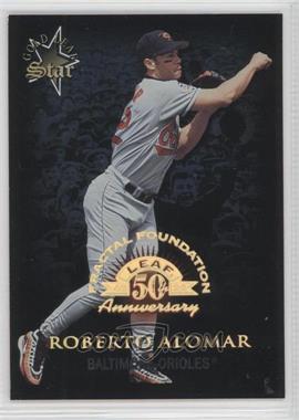 1998 Leaf Fractal Foundation - [Base] #159 - Gold Leaf Star - Roberto Alomar /3999