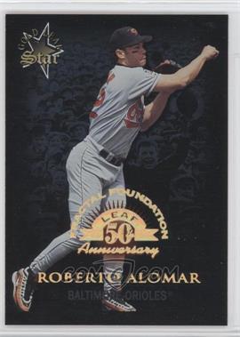 1998 Leaf Fractal Foundation - [Base] #159 - Gold Leaf Star - Roberto Alomar /3999