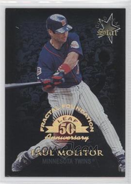 1998 Leaf Fractal Foundation - [Base] #175 - Gold Leaf Star - Paul Molitor /3999