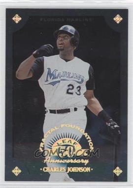 1998 Leaf Fractal Foundation - [Base] #22 - Charles Johnson /3999