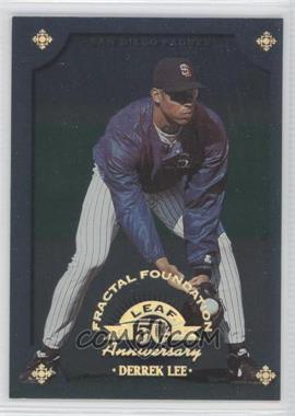 1998 Leaf Fractal Foundation - [Base] #99 - Derrek Lee /3999