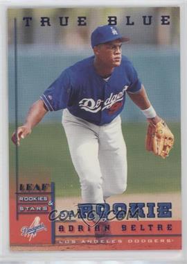 1998 Leaf Rookies & Stars - [Base] - True Blue #319 - Adrian Beltre /500
