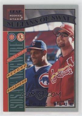 1998 Leaf Rookies & Stars - [Base] - True Blue #339 - Sammy Sosa, Mark McGwire /500