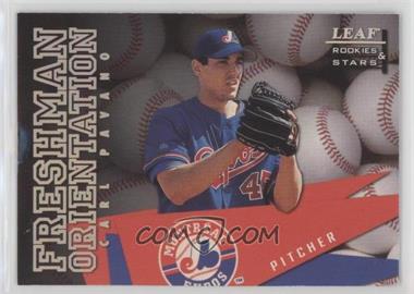 1998 Leaf Rookies & Stars - Freshman Orientation #8 - Carl Pavano /5000 [EX to NM]