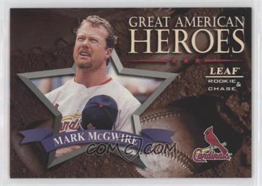 1998 Leaf Rookies & Stars - Great American Heroes - Samples #13 - Mark McGwire