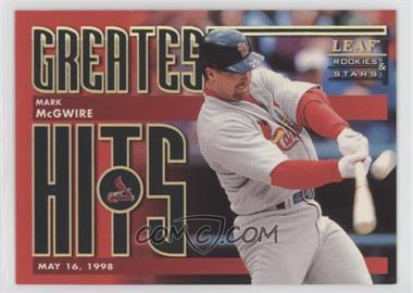1998 Leaf Rookies & Stars - Greatest Hits #14 - Mark McGwire /2500