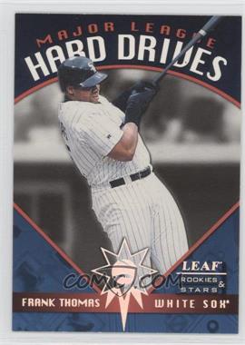 1998 Leaf Rookies & Stars - Major League Hard Drives #5 - Frank Thomas /2500