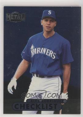 1998 Metal Universe - [Base] #219 - Checklist - Alex Rodriguez