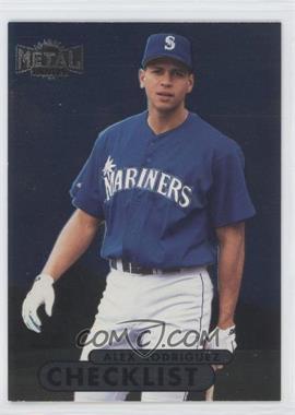 1998 Metal Universe - [Base] #219 - Checklist - Alex Rodriguez