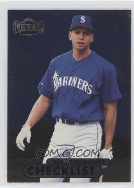 1998 Metal Universe - [Base] #219 - Checklist - Alex Rodriguez