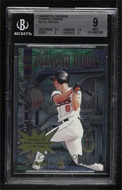 1998 Metal Universe - Diamond Heroes #6DH - Cal Ripken Jr. [BGS 9 MINT]