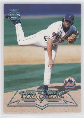 1998 Pacific Crown Collection - [Base] - Platinum Blue #375 - Turk Wendell