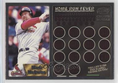 1998 Pacific Crown Royale - Home Run Fever - Missing Serial Number #5 - Mark McGwire