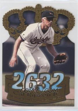 1998 Pacific Home Run Heroes - Consecutive Games Gold Crown Die-Cut #1 - Cal Ripken Jr.