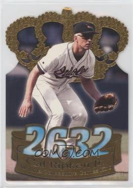 1998 Pacific Home Run Heroes - Consecutive Games Gold Crown Die-Cut #1 - Cal Ripken Jr.