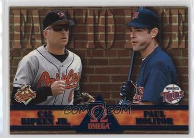 1998 Pacific Omega - Face to Face #5 - Cal Ripken Jr., Paul Molitor [EX to NM]