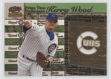 1998 Pacific Revolution - Prime Time Performers #15 - Kerry Wood