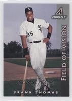 Field of Vision - Frank Thomas