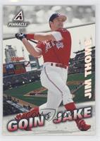 Goin' Jake - Jim Thome