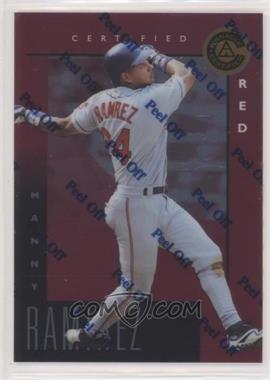 1998 Pinnacle - Certified - Certified Red #13 - Manny Ramirez