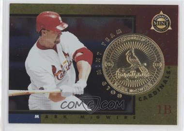 1998 Pinnacle Mint Collection - [Base] - Gold Mint Team #14 - Mark McGwire