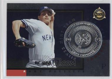 1998 Pinnacle Mint Collection - [Base] - Silver Mint Team #16 - Andy Pettitte
