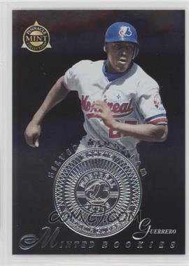 1998 Pinnacle Mint Collection - [Base] - Silver Mint Team #27 - Vladimir Guerrero