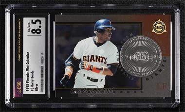1998 Pinnacle Mint Collection - [Base] - Silver #3 - Barry Bonds [CSG 8.5 NM/Mint+]