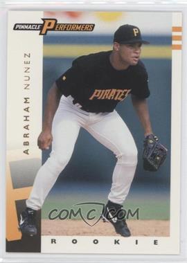 1998 Pinnacle Performers - [Base] #132 - Abraham Nunez