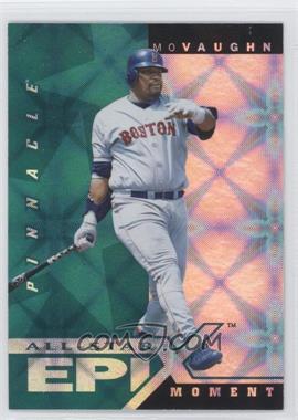 1998 Pinnacle Plus - All-Star Epix - Moment Emerald #E17 - Mo Vaughn