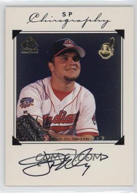 1998 SP Authentic - Chirography #JW - Jaret Wright