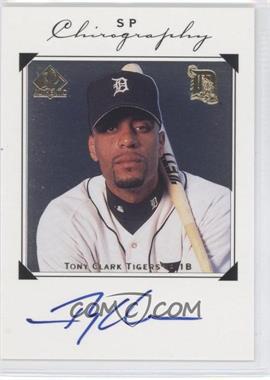 1998 SP Authentic - Chirography #TC - Tony Clark