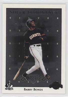 1998 SP Authentic - Sheer Dominance - Silver #SD20 - Barry Bonds