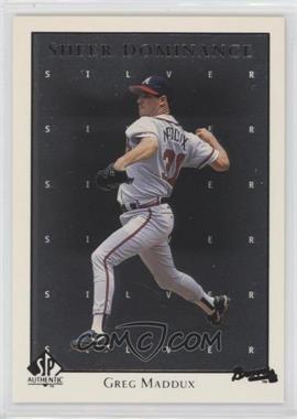 1998 SP Authentic - Sheer Dominance - Silver #SD31 - Greg Maddux