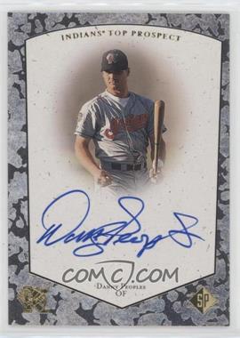 1998 SP Top Prospects - Autographs #DP - Danny Peoples