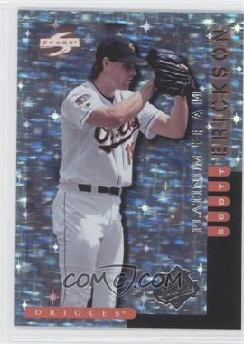 1998 Score Team Collection - Baltimore Orioles - Platinum Team #11 - Scott Erickson