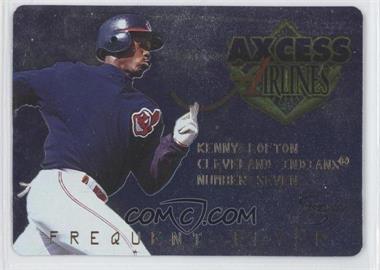 1998 Skybox Dugout Axcess - Axcess Airlines Frequent Flyer #FF2 - Kenny Lofton