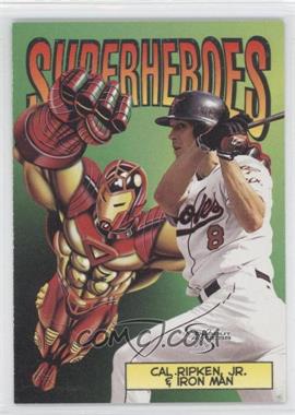 1998 Skybox Dugout Axcess - Superheroes #7 SH - Cal Ripken Jr. & Iron Man