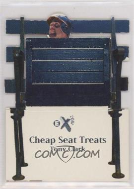1998 Skybox EX 2001 - Cheap Seat Treats #9CS - Tony Clark [Good to VG‑EX]