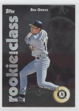 1998 Topps - 1998 Rookie Class #R10 - Ben Grieve