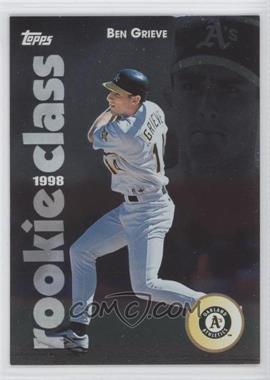 1998 Topps - 1998 Rookie Class #R10 - Ben Grieve