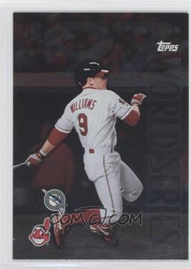 1998 Topps - [Base] #280 - '97 World Series - Matt Williams