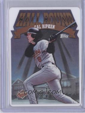 1998 Topps - Hall Bound - Porcelain R&N China #HB6 - Cal Ripken Jr.