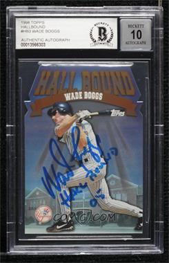 1998 Topps - Hall Bound #HB3 - Wade Boggs [BAS BGS Authentic]