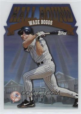 1998 Topps - Hall Bound #HB3 - Wade Boggs