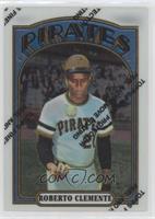 Roberto Clemente (1972 Topps) [EX to NM]