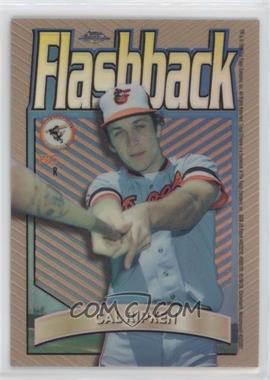 1998 Topps Chrome - Flashback - Refractor #FB5 - Cal Ripken Jr.