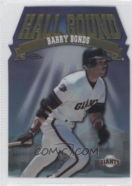 1998 Topps Chrome - Hall Bound #HB12 - Barry Bonds