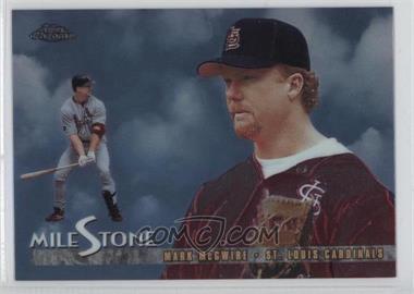 1998 Topps Chrome - Milestone #MS8 - Mark McGwire